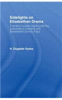 Sidelights on Elizabethan Drama