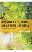 Christian Faith, Justice, and a Politics of Mercy