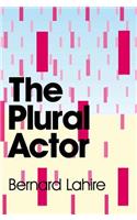 The Plural Actor