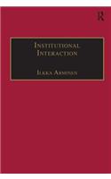 Institutional Interaction: Studies of Talk at Work(Directions in Ethnomethodology and Conversation Analysis)