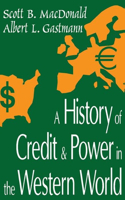 History of Credit and Power in the Western World