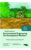 Field Guide to Environmental Engineering for Development Workers