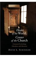 Heart of the World, Center of the Church