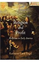 Religion and Profit: Moravians in Early America