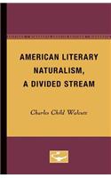 American Literary Naturalism, a Divided Stream: Minnesota Archive Editions