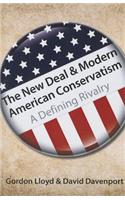 The New Deal & Modern American Conservatism