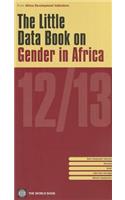 The Little Data Book on Gender in Africa 2012/2013