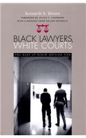 Black Lawyers, White Courts