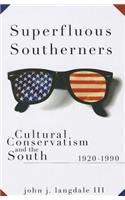 Superfluous Southerners