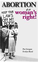 Abortion Is a Woman's Right!