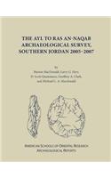 The Ayl to Ras an-Naqab Archaeological Survey, Southern Jordan 2005-2007