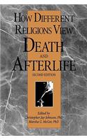 How Different Religions View Death and Afterlife, 2nd Edition