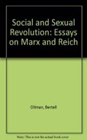 Social and Sexual Revolution: Essays on Marx and Reich