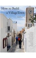 How to Build a VillageTown
