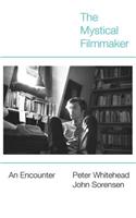 The Mystical Filmmaker