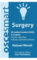 OSCEsmart - 50 medical student OSCEs in Surgery