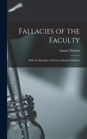 Fallacies of the Faculty
