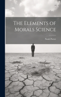 Elements of Morals Science