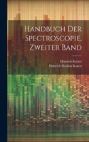 Handbuch Der Spectroscopie, Zweiter Band