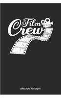 Directors Notebook: Dotted Log Book For Movie Lover And Director: Filmmaker Journal Film Crew Gift