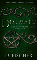 Decimate (Rise of the Realms: Book Four)