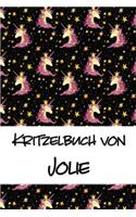 Kritzelbuch von Jolie: Kritzel- und Malbuch mit leeren Seiten für deinen personalisierten Vornamen