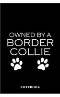 Owned by A Border Collie - Notebook