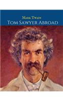 The Adventures Of Tom Sawyer: The Evergreen Vintage Story (Annotated) By Nark Twain.