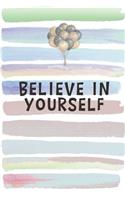 Believe in Yourself