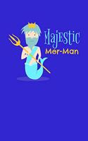 Majestic Mer Man