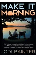 Make It Morning