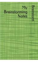 My Brainstorming Notes
