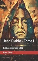 Jean Diable - Tome I