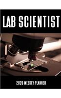 Lab Scientist 2020 Weekly Planner: A 52-Week Calendar For Researchers