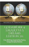 GoDaWork 4 S.M.A.R.T.I.E.S Dreams Edition 20