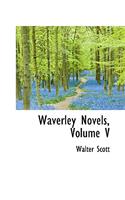 Waverley Novels, Volume V