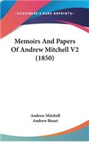 Memoirs And Papers Of Andrew Mitchell V2 (1850)