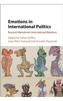 Emotions in International Politics