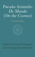 Pseudo-Aristotle: de Mundo (on the Cosmos)