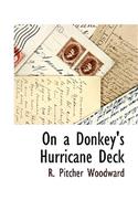 On a Donkey's Hurricane Deck