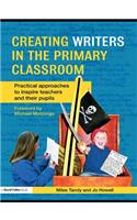 Creating Writers in the Primary Classroom
