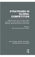 Strategies in Global Competition (RLE International Business)