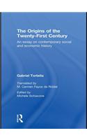 The Origins of the Twenty First Century