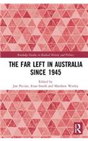 Far Left in Australia Since 1945