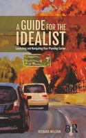 A Guide for the Idealist