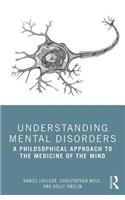 Understanding Mental Disorders