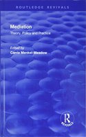 Mediation: Theory, Policy and Practice