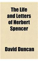 The Life and Letters of Herbert Spencer