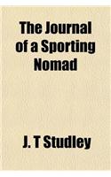 The Journal of a Sporting Nomad