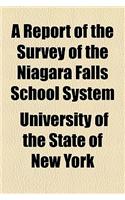 A Report of the Survey of the Niagara Falls School System: (English)